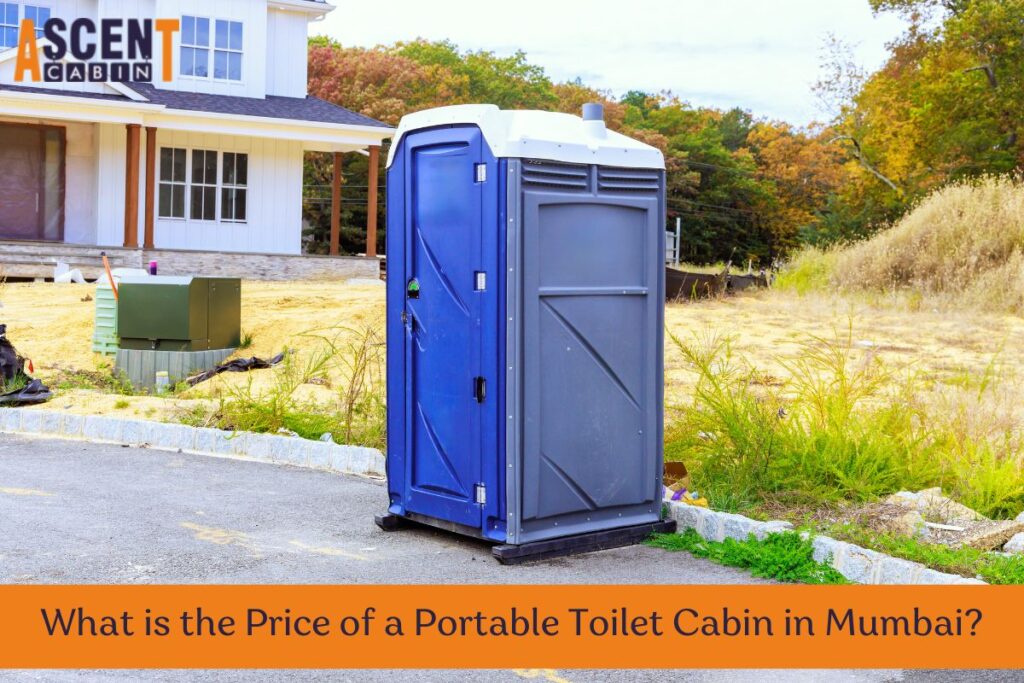 What is the Price of a Portable Toilet Cabin in Mumbai